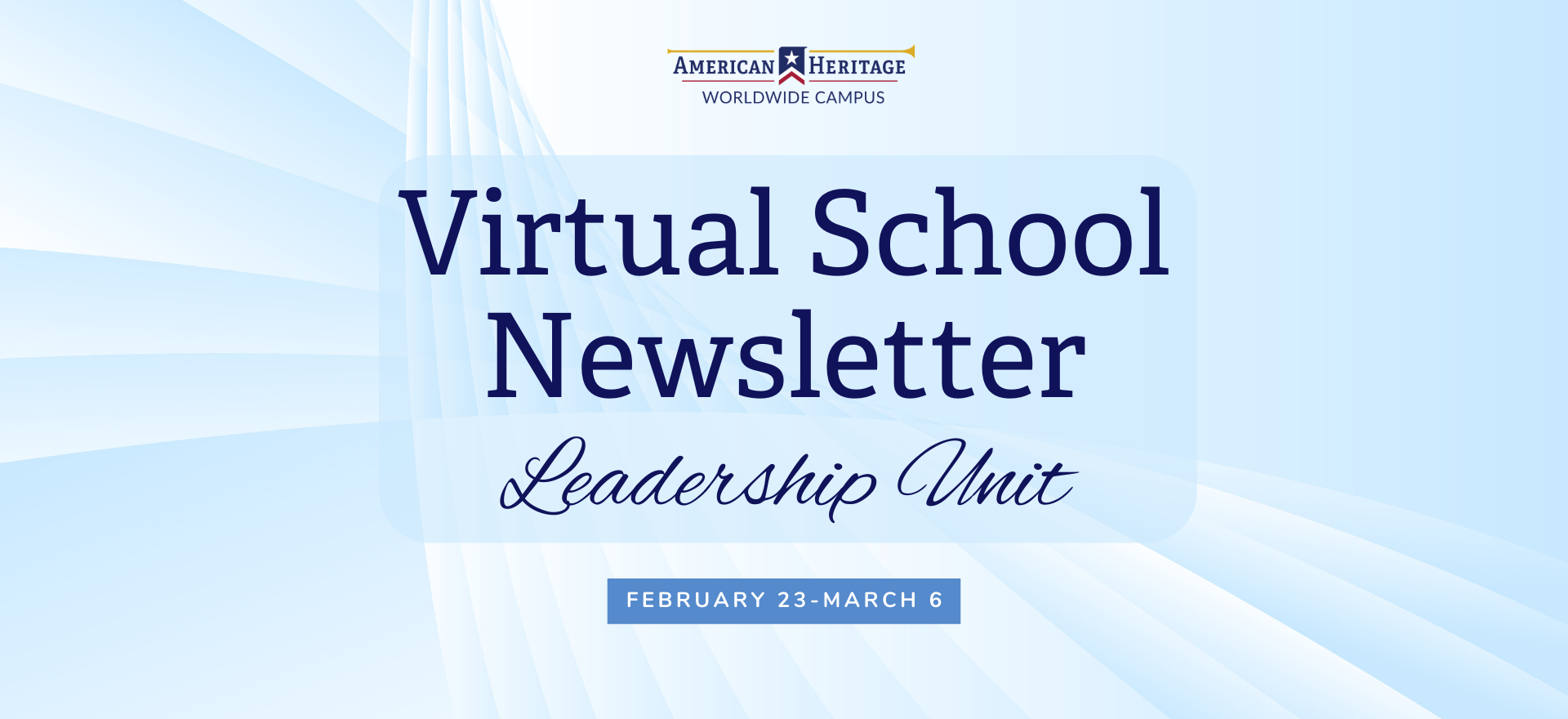 Virtual School Newsletter Leadership Unit